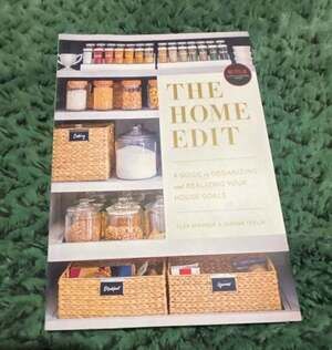 The Home Edit: A Guide to Organizing n Realizing House Goals by Shearer & Teplin